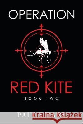 Operation Red Kite, book two Paul T. Hart 9781837942428 Vanguard Press