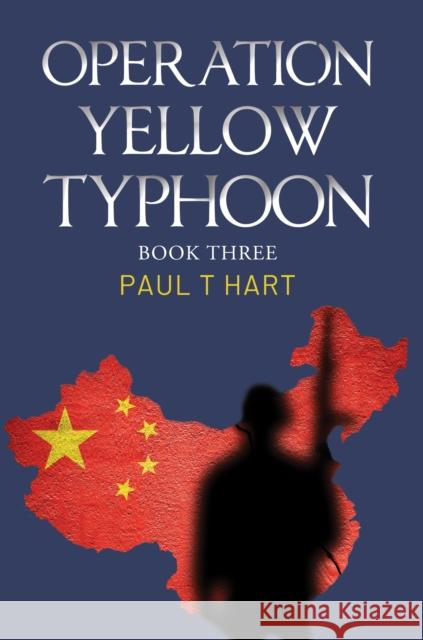 Operation Yellow Typhoon Paul T Hart 9781837942435