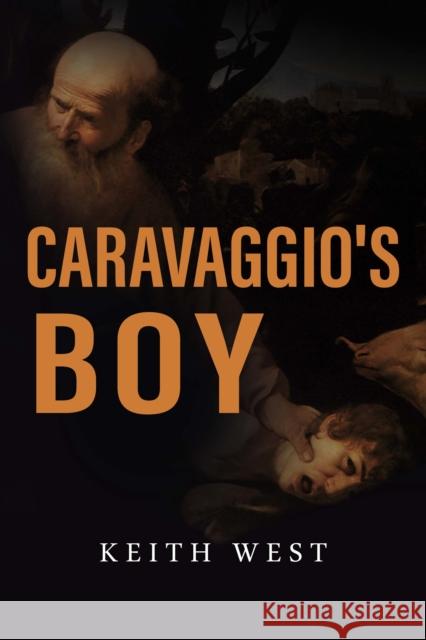 Caravaggio's Boy Keith West 9781837942510