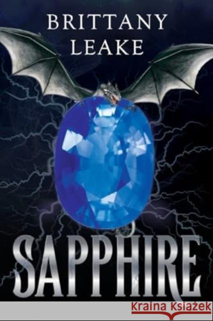 Sapphire Brittany Leake 9781837942817 Pegasus Elliot Mackenzie Publishers