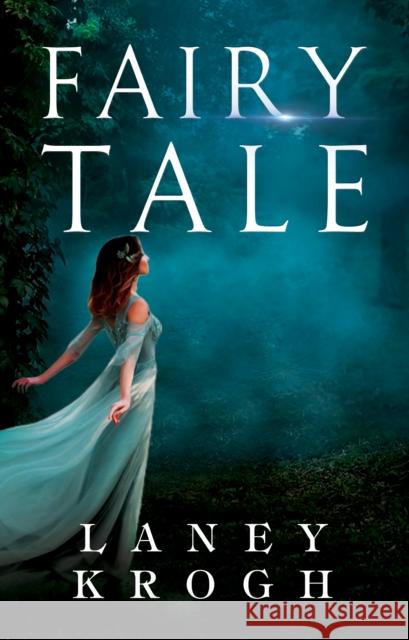 Fairy Tale Laney Krogh 9781837943289