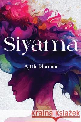 Siyama Ajith Dharma 9781837943517