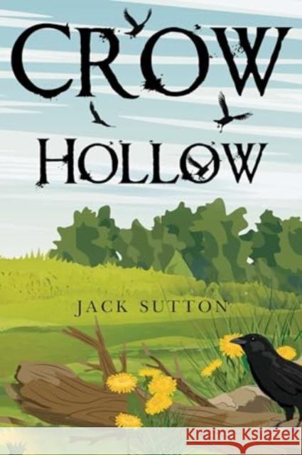 Crow Hollow Jack Sutton 9781837944026