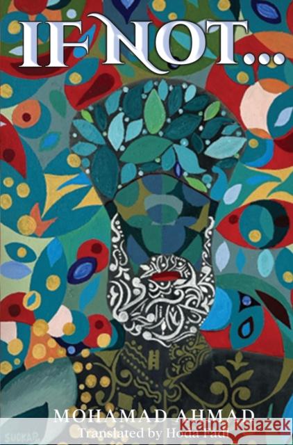 If Not... Mohamad Ahmad 9781837945078