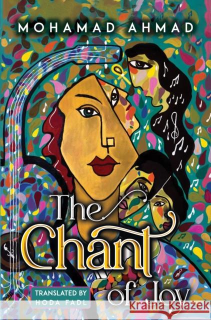 The Chant of Joy Mohamad Ahmad 9781837946655