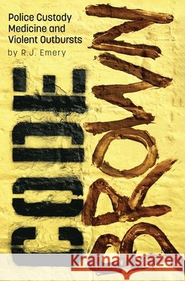 Code Brown: R J Emery 9781837948123 Pegasus Elliot Mackenzie Publishers