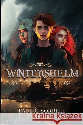 Wintershelm Paul C Sorrell 9781837949243