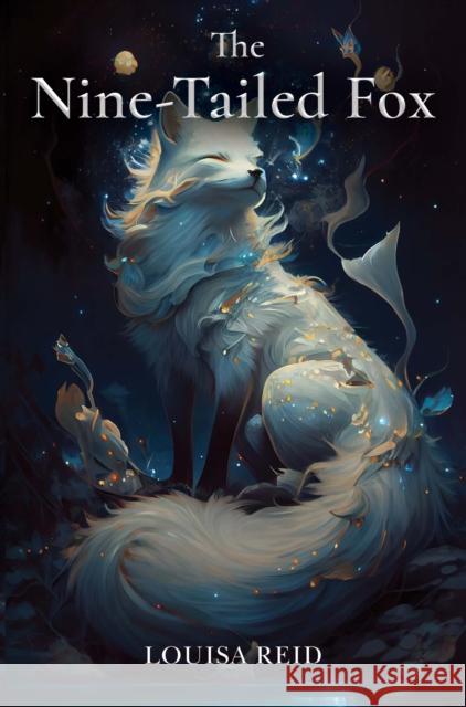 The Nine-Tailed Fox Louisa Reid 9781837949410 Vanguard Press