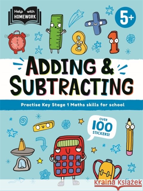 Help With Homework: Age 5+ Adding & Subtracting Autumn Publishing 9781837950751