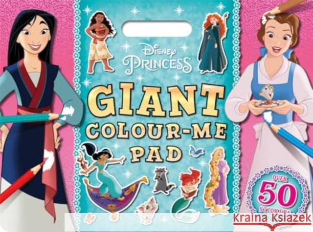 Disney Princess: Giant Colour Me Pad Walt Disney 9781837951109