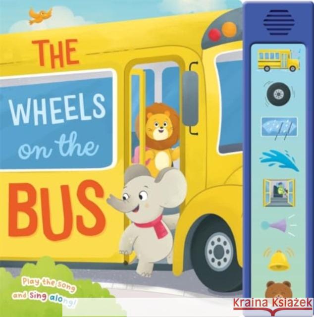 The Wheels on the Bus Igloo Books Ltd 9781837952823 Bonnier Books Ltd
