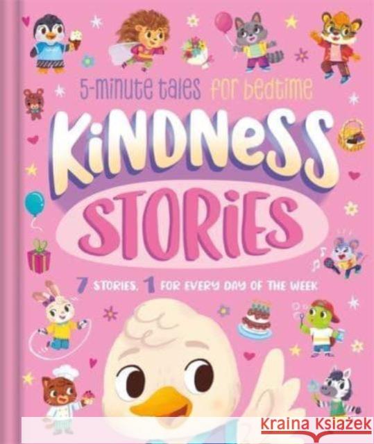 Kindness Stories: 5-Minute Tales for Bedtime Igloo Books 9781837953714 Bonnier Books Ltd