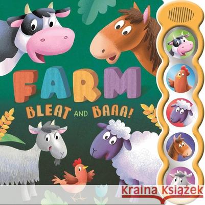 Farm Bleat and Baaa!: With 5 3D Sound Buttons Igloobooks                               Hannah Wood 9781837955602