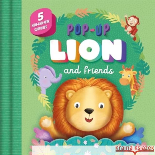 Pop-Up Lion and Friends Igloo Books 9781837956784 Bonnier Books Ltd