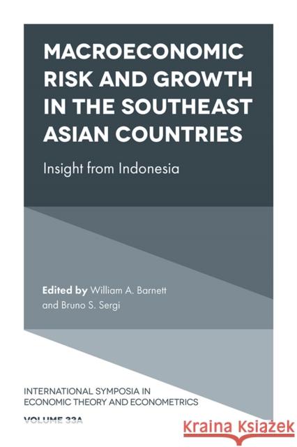 Macroeconomic Risk and Growth in the Southeast Asian Countries  9781837970438 Emerald Publishing Limited