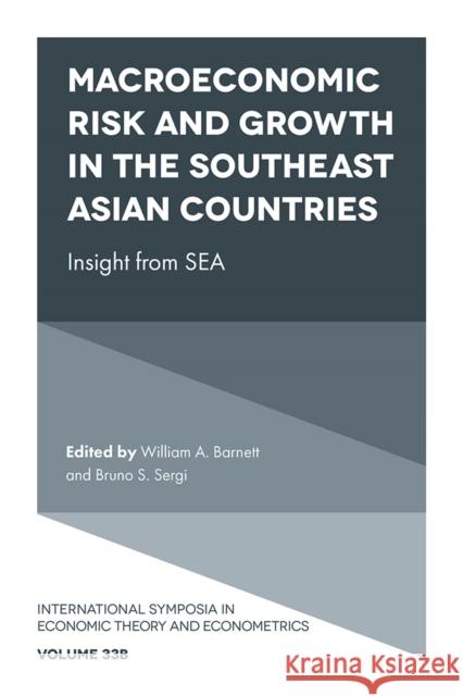 Macroeconomic Risk and Growth in the Southeast Asian Countries  9781837972852 Emerald Publishing Limited