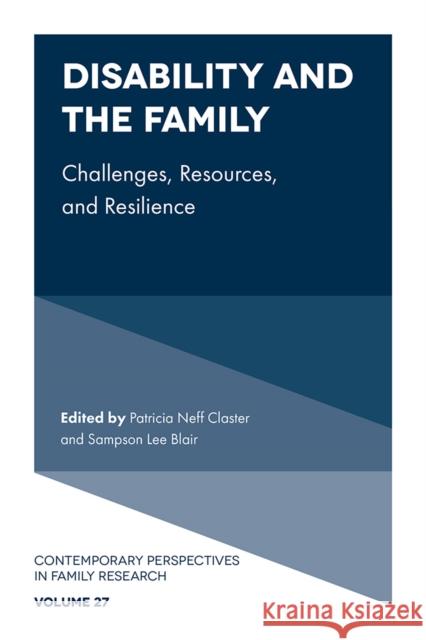 Disability and the Family: Challenges, Resources, and Resilience  9781837975921 Emerald Publishing Limited