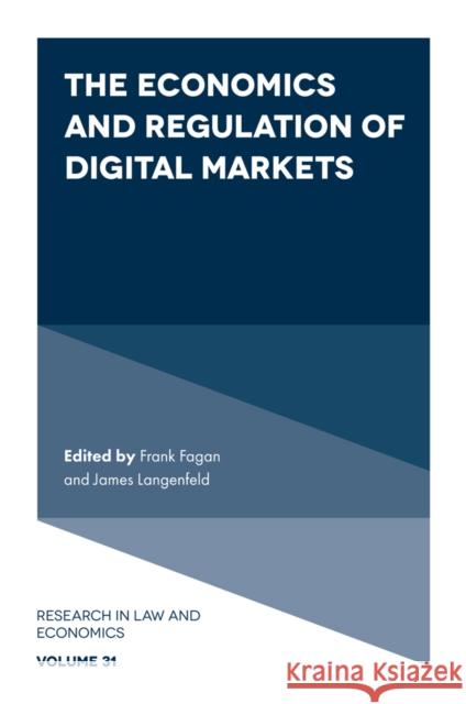 The Economics and Regulation of Digital Markets  9781837976447 Emerald Publishing Limited