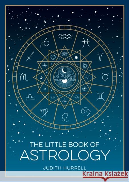 The Little Book of Astrology Judith Hurrell 9781837993925 Octopus Publishing Group