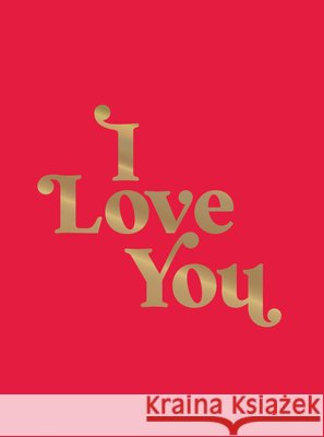 I Love You Summersdale Publishers 9781837999750 Octopus Publishing Group