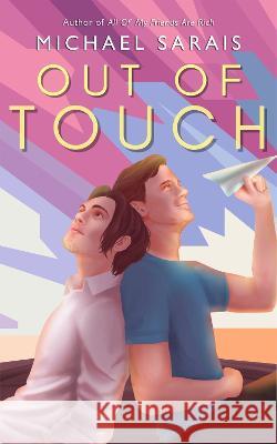 Out Of Touch Michael Sarais 9781838016050 Cloudy Day Publishing