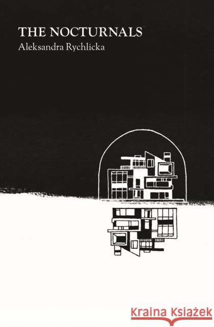 The Nocturnals Aleksandra Rychlicka 9781838024727 Hawkwood Books