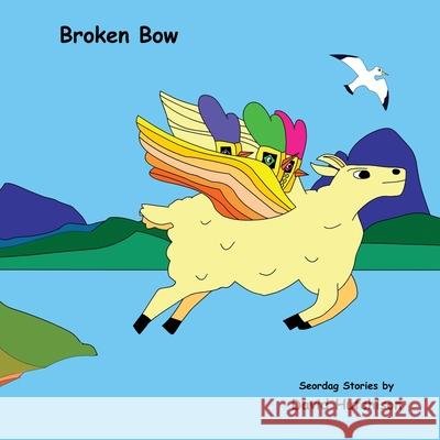 Broken Bow David Hutchison David Hutchison 9781838028084 Flying Sheep Publishing