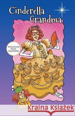 Cinderella Grandma Alison Grunwald, Mike Phillips 9781838029494