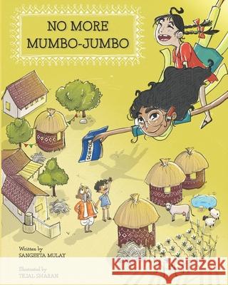 No more mumbo jumbo Sangeeta Mulay, Tejal Sharan 9781838039431