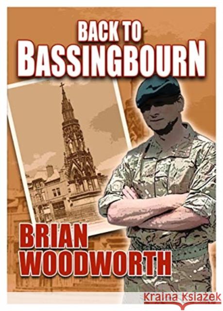 Back to Bassingbourn Brian Woodworth 9781838046446