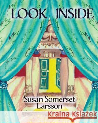 Look inside: A droplet of Wisdom in the Ocean of Life Sue Somerset Larsson Michael Amos  9781838049621