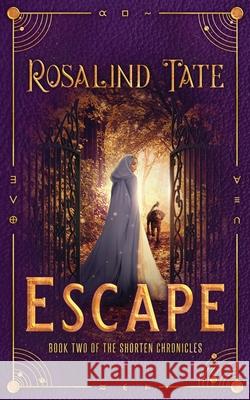 Escape Rosalind Tate 9781838054441 TOB Publishing