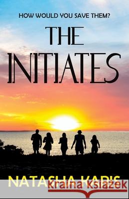The Initiates Natasha Karis 9781838065201 Diamond Roads