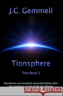 Tionsphere J.C. Gemmell 9781838072810 J.C. Gemmell