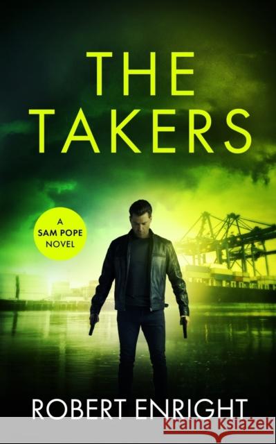 The Takers Robert Enright 9781838074012