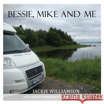Bessie, Mike and Me Jackie Williamson, Lesley Hall-Wood 9781838075262