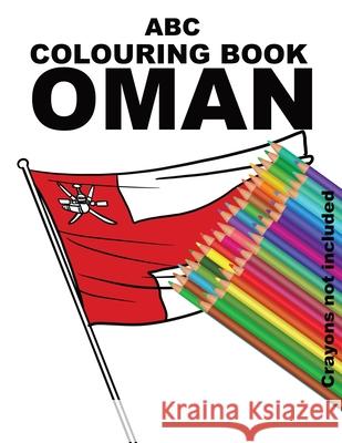 ABC Colouring Book Oman Arabesque Travel 9781838075606