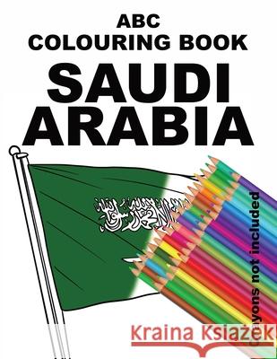 ABC Colouring Book Saudi Arabia Al Hamra, Ibn 9781838075613 Arabesque Travel