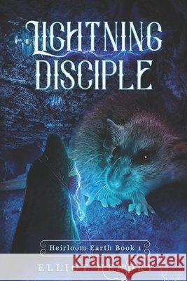 Lightning Disciple Elliot Hendry 9781838079604
