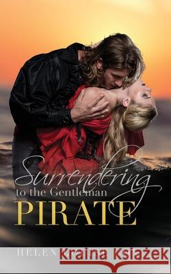 Surrendering to the Gentleman Pirate Helen Louise Cox 9781838080167 Helen Cox Books