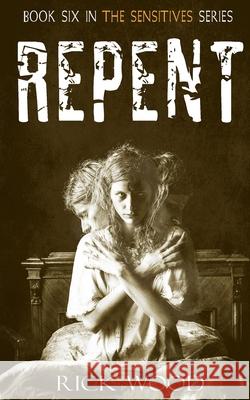 Repent Rick Wood 9781838084356 Blood Splatter Press