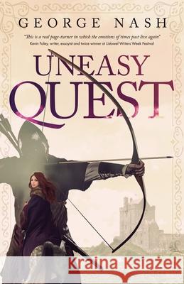 Uneasy Quest George Nash 9781838092009 Bizpace Publishing