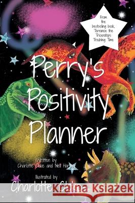 Perry's Positivity Planner Charlotte Cloke Neil Harvey Charlotte Cloke 9781838094454 Fuzzy Flamingo