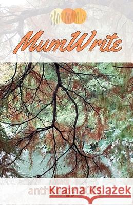 MumWrite Anthology 2021 Nikki Dudley 9781838096038