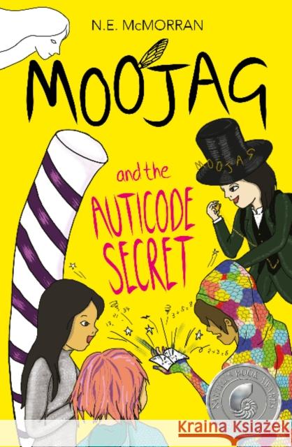 Moojag and the Auticode Secret N.E. McMORRAN 9781838097806 Spondylux Press