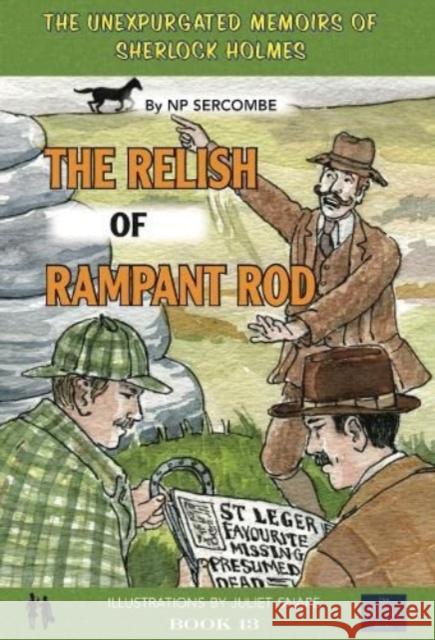 The Relish of Rampant Rod NP Sercombe 9781838104566 EVA BOOKS