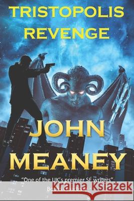 Tristopolis Revenge John Meaney 9781838121723 Nulapeiron Press