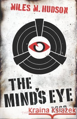 The Mind's Eye Miles M. Hudson 9781838125882 Penfold Books