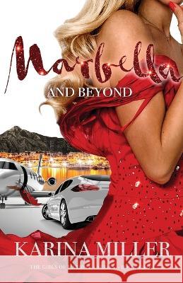 Marbella and Beyond Karina Miller   9781838129767 Golden Pearl Publishing