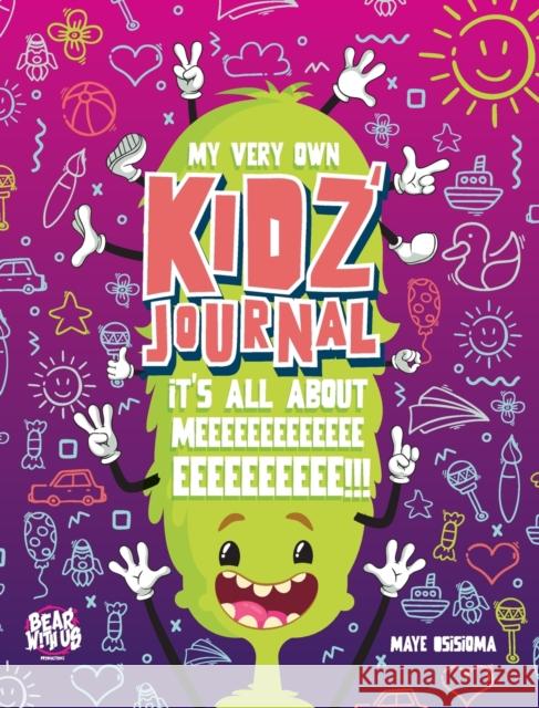 My Very Own Kidz' Journal - Pink Maye Osisioma 9781838130213